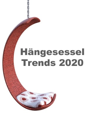 Unsere Hängesessel Trends für das Jahr 2020